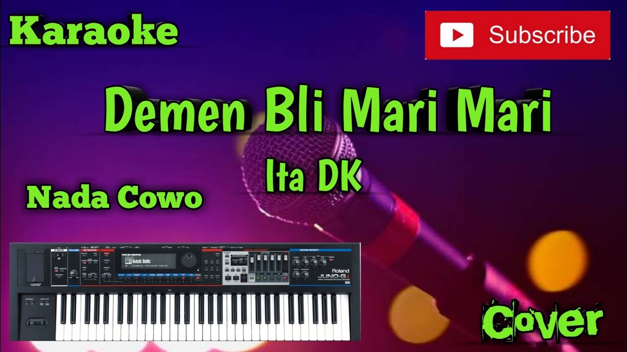 Demen Bli Mari Mari ( Ita Dk ) Karaoke (Nada Cowo) - Musik Sandiwaraan