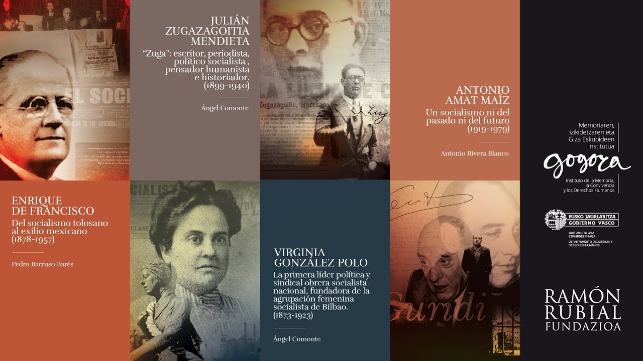 Aurkezpena-Presentación | Ramon Rubial Fundazioa eta Gogora Institutua biografia lanak - biografías