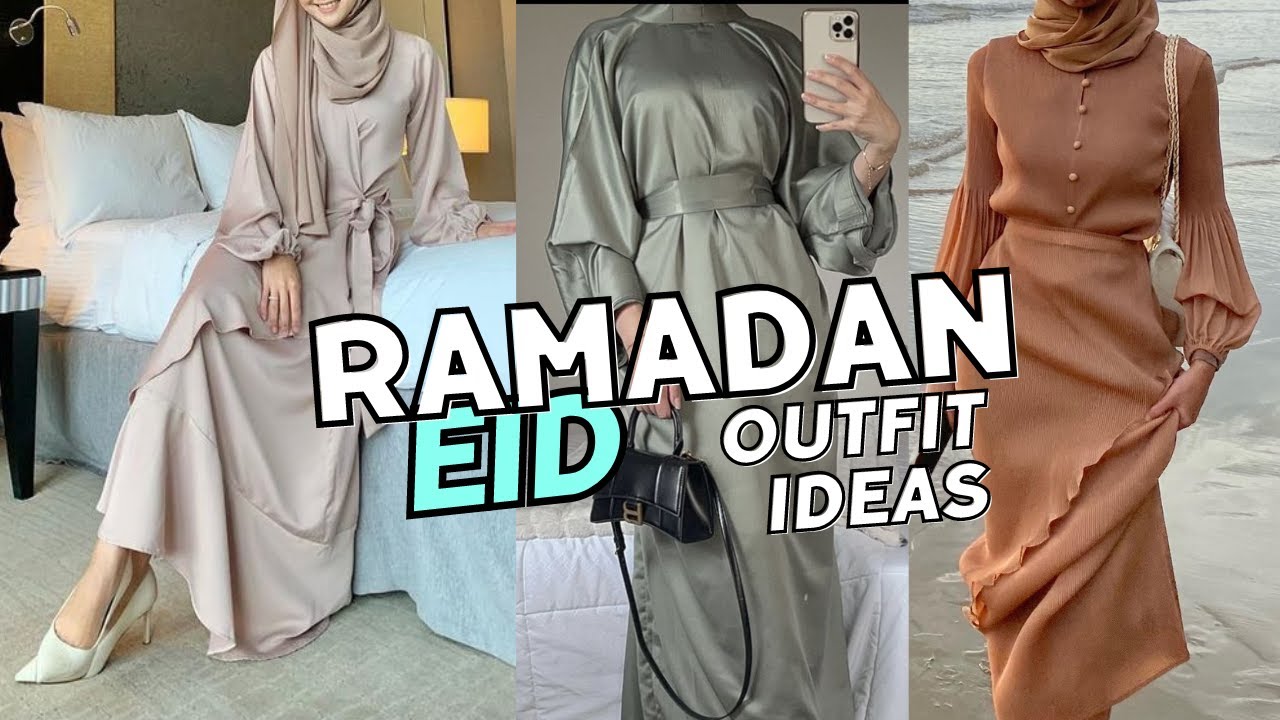 Ramadan | Eid Outfit ideas ✅ Hijab Outfit Ideas for Iftar Ramadan 2023