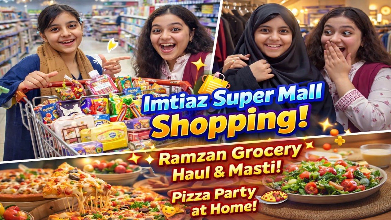 Ramadan Grocery Haul At Imtiaz Super Mall 🛍️ | Secret Abaya Try On & Pizza Night | Yumna Khan