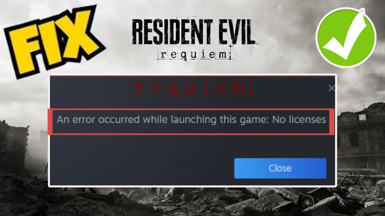 Как исправить ошибку отсутствия лицензий в Resident Evil Requiem