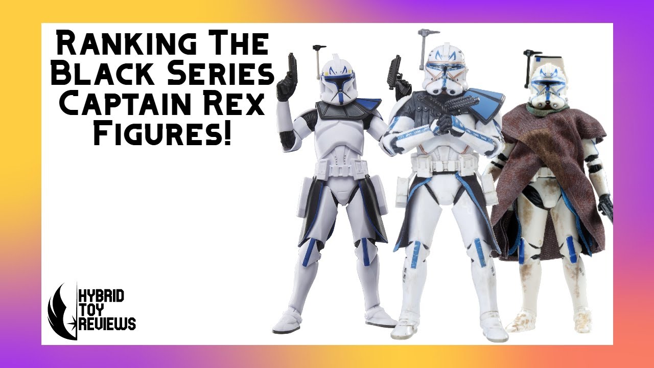 Ranking The Black Series Captain Rex Action Figures!
