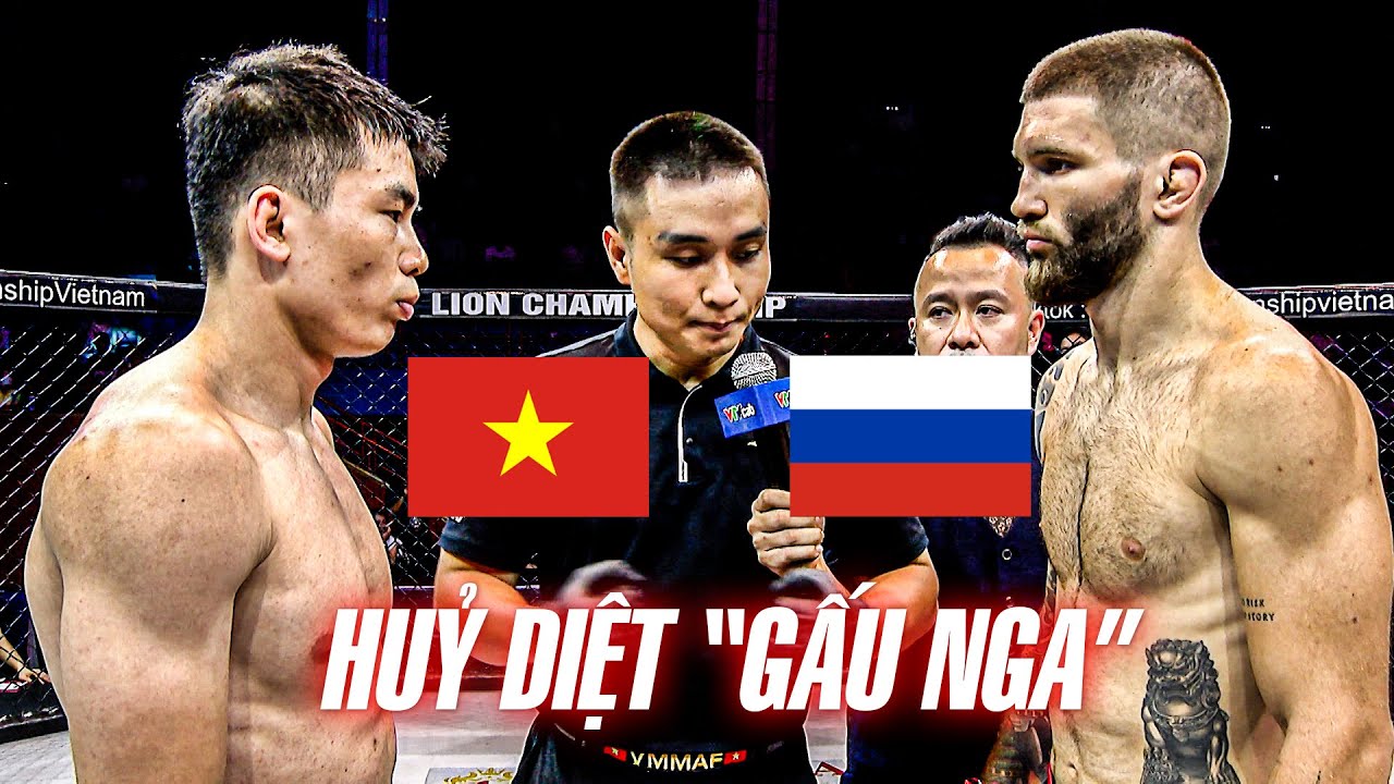 30 PHÚT KINH ĐIỂM MÀN ĐẠI CHIẾN QUÀNG VĂN MINH SOLO RỰC LỬA VỚI GẤU NGA TRÊN SÀN MMA
