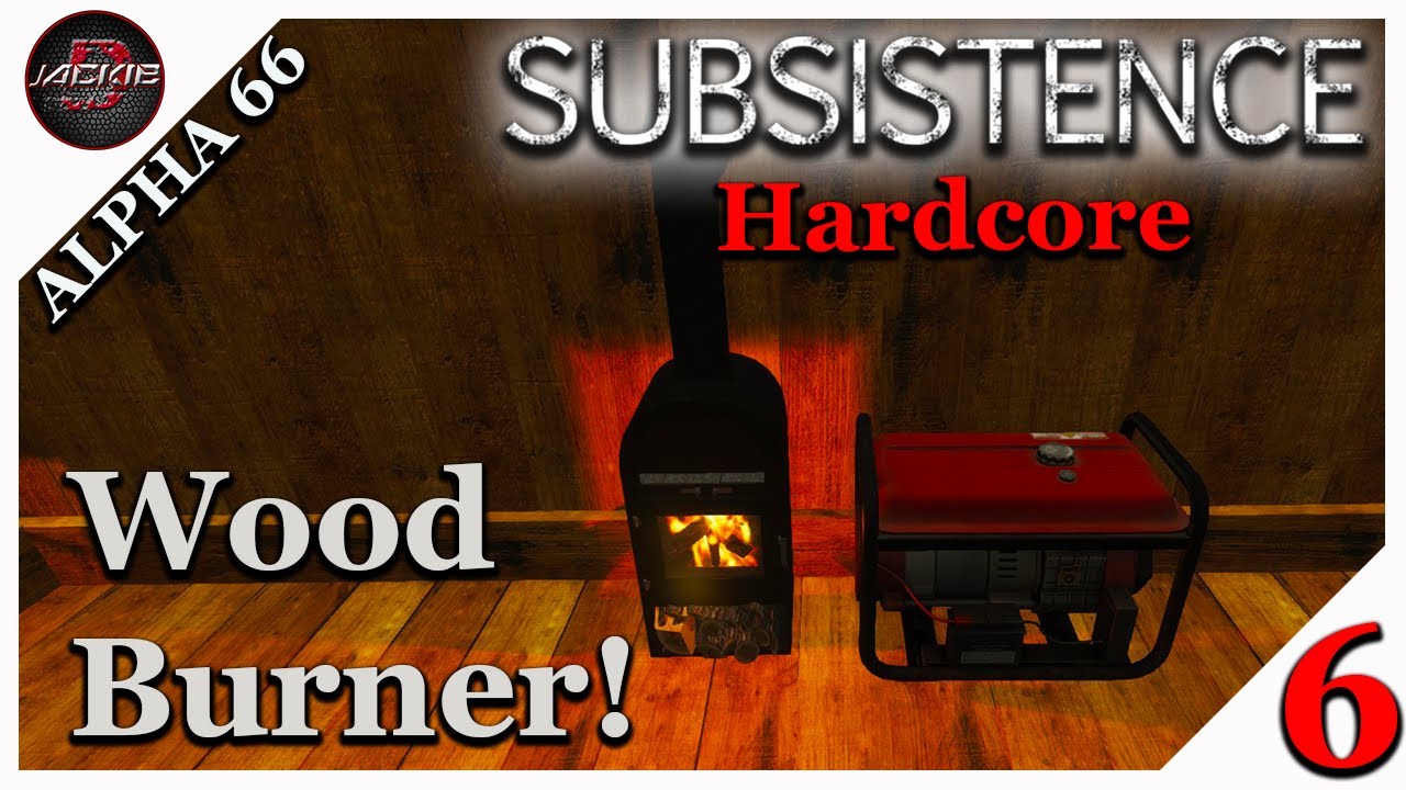 Subsistence Gameplay [S3E6] | Wood Burner Stove and Generator | Hardcore Mode