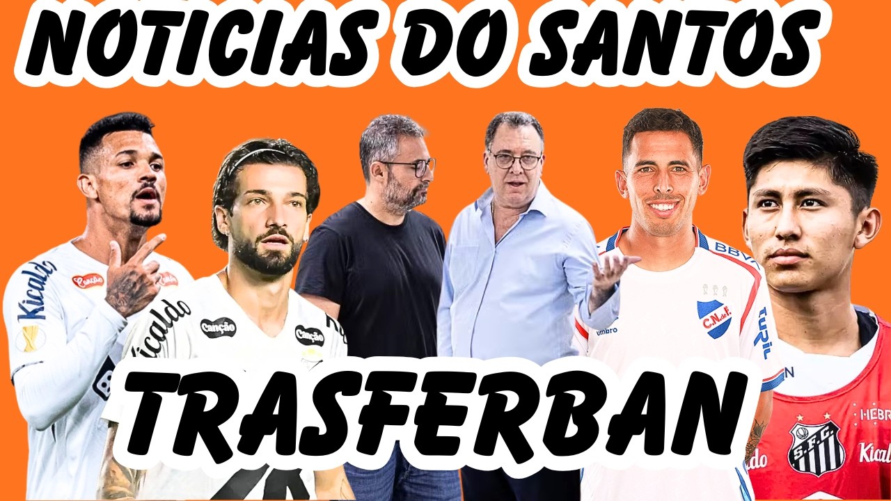 Transferban no Santos ,  Zé Ivaldo e Lautaro saindo   e  acelera renovação de Miguelito
