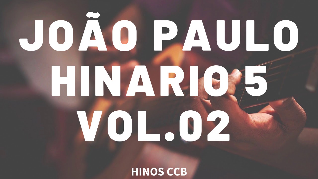 Jo&atilde;o Paulo Interpreta Hin&aacute;rio 5 - Volume 2