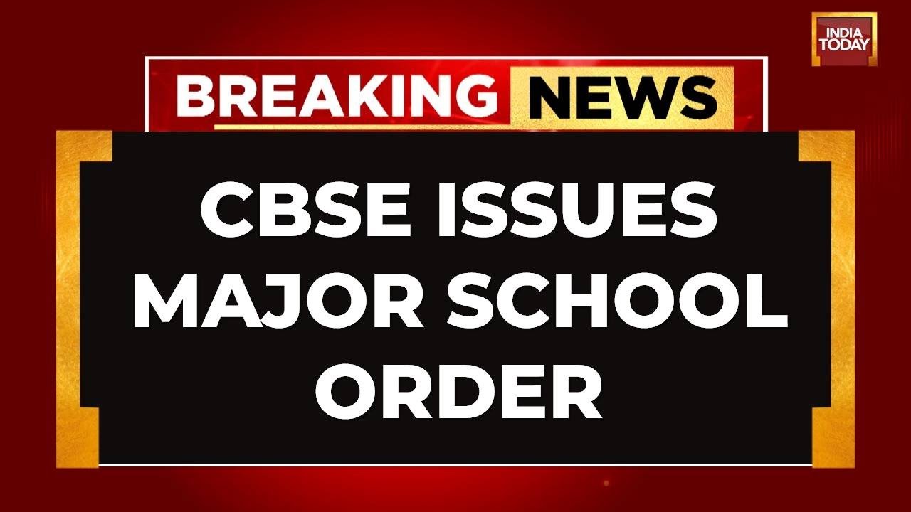 Breaking News: CBSE Makes Counsellors Mandatory In Schools Ahead Of Board Exams | India Today