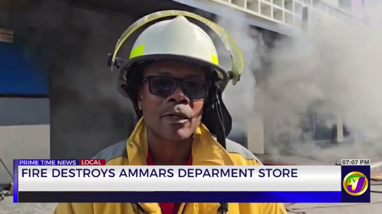 Fire Destroys Ammars Department Store | TVJ News
