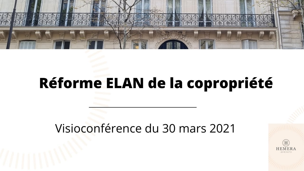 Réforme ELAN de la loi sur la copropriété, conférence du 30 mars 2021
