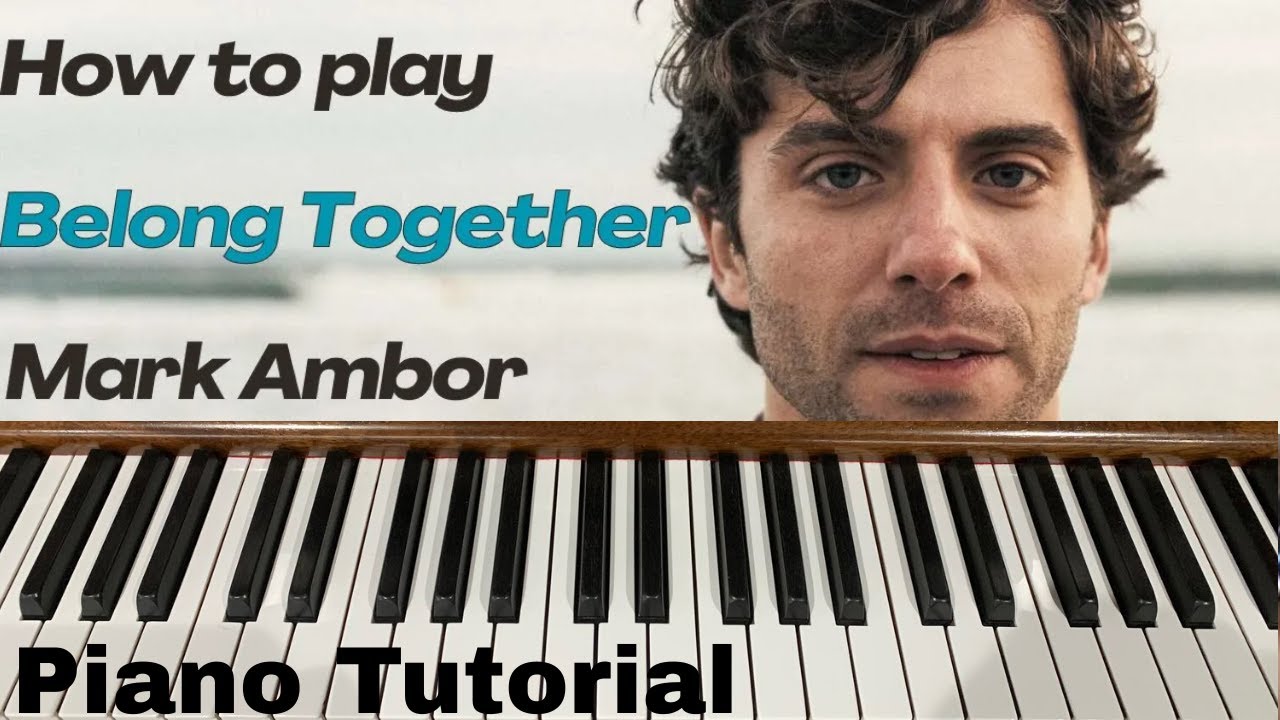 Belong Together - Mark Ambor - Easy Piano Tutorial