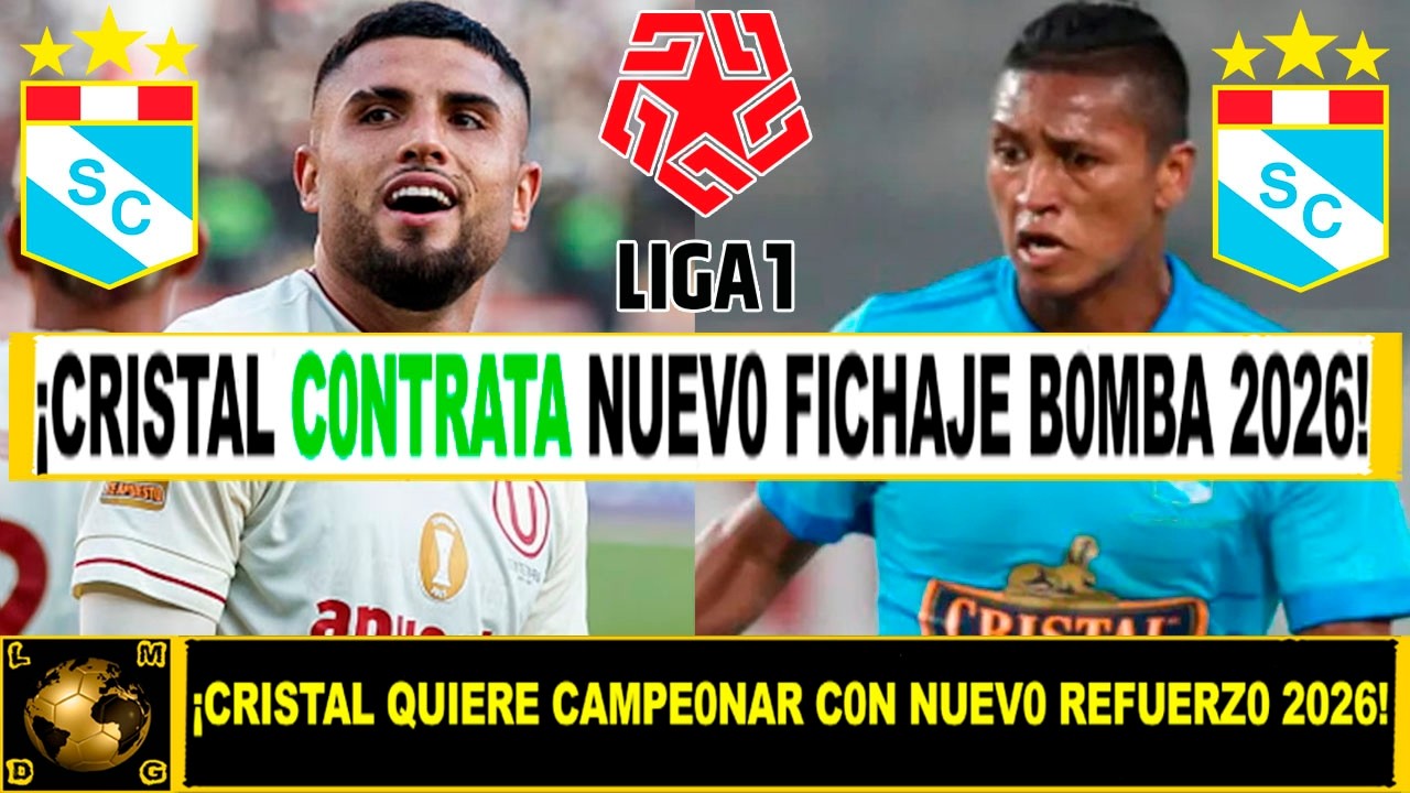 &iexcl;CONFIRMADO! SPORTING CRISTAL ACABA DE PRESENTAR NUEVO MEGA FICHAJE 2026 PARA SALIR CAMPE&Oacute;N 2026