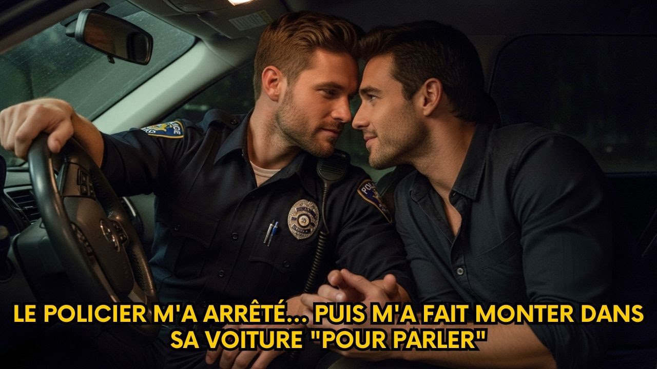 Le policier m'a arrêté... puis m'a fait monter dans sa voiture 