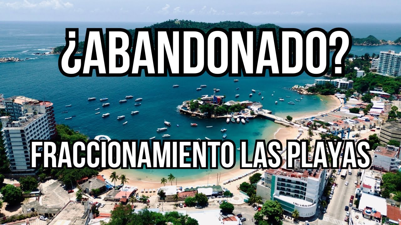 ¿Abandonado? Caleta, Caletilla y Fraccionamiento Las Playas.