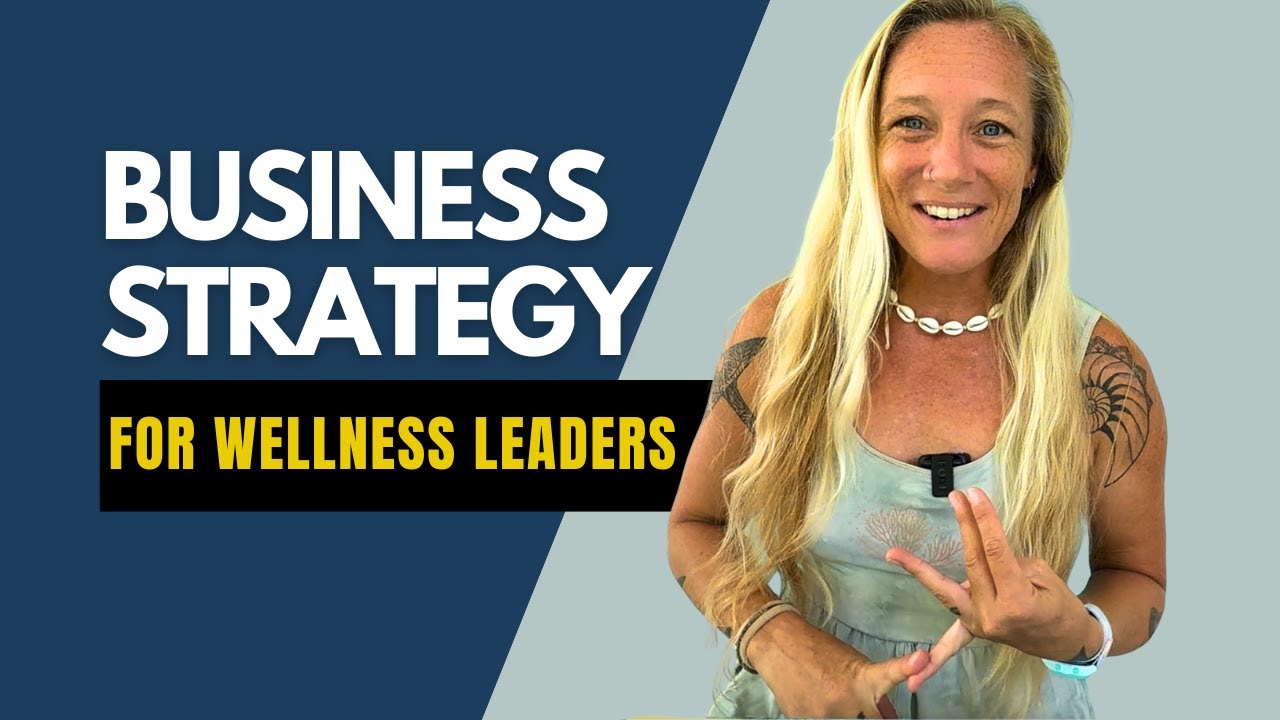 Business Tactics and Strategies for Wellness Entrepreneurs