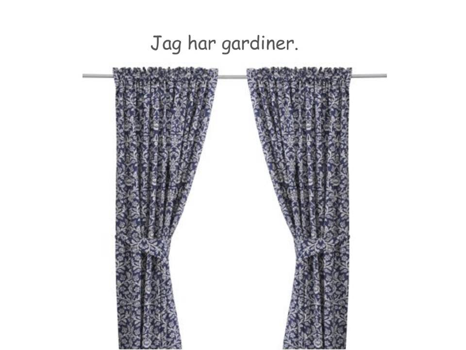 Möbler och andra saker hemma