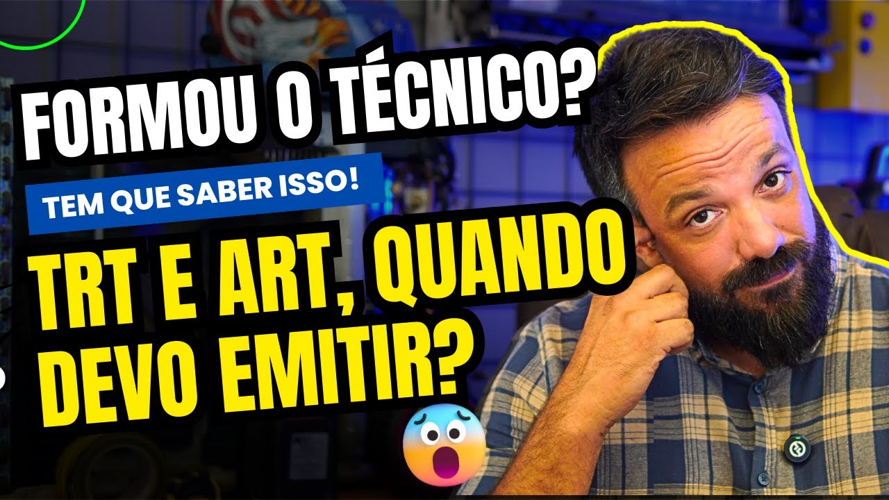 Quando emitir o TRT ou ART e o Técnico por Competencia pode fazer isso?