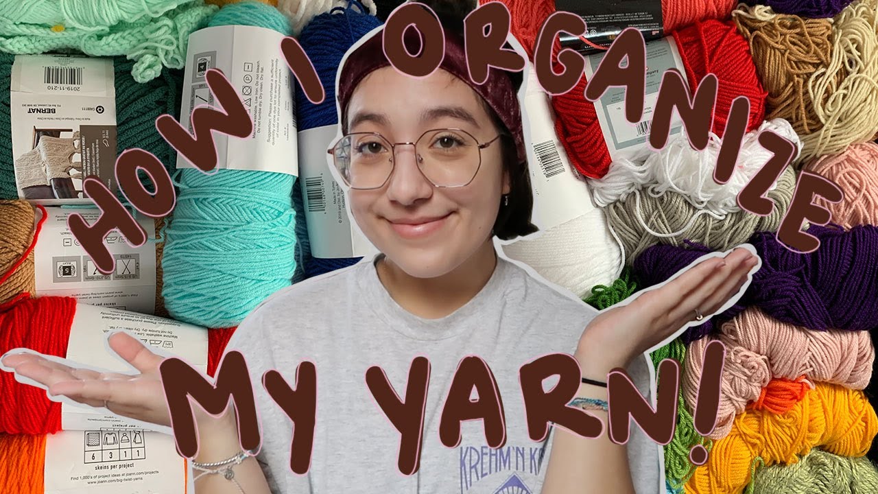 how I organize my yarn + yarn stash