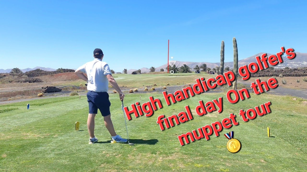 THE ULTIMATE LANZAROTE GOLF CHALLENGE: Breaking 100!