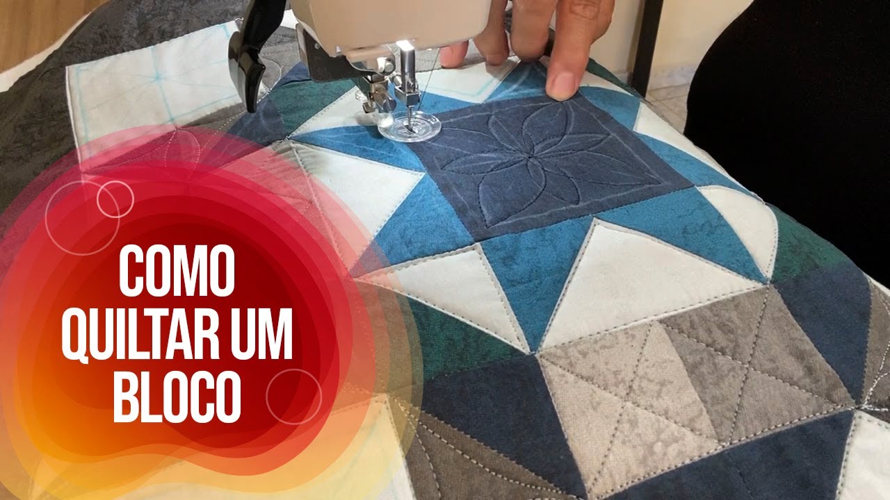 Como Quiltar um Bloco de Patchwork | Patchwork Sem segredos | Ana Cosentino