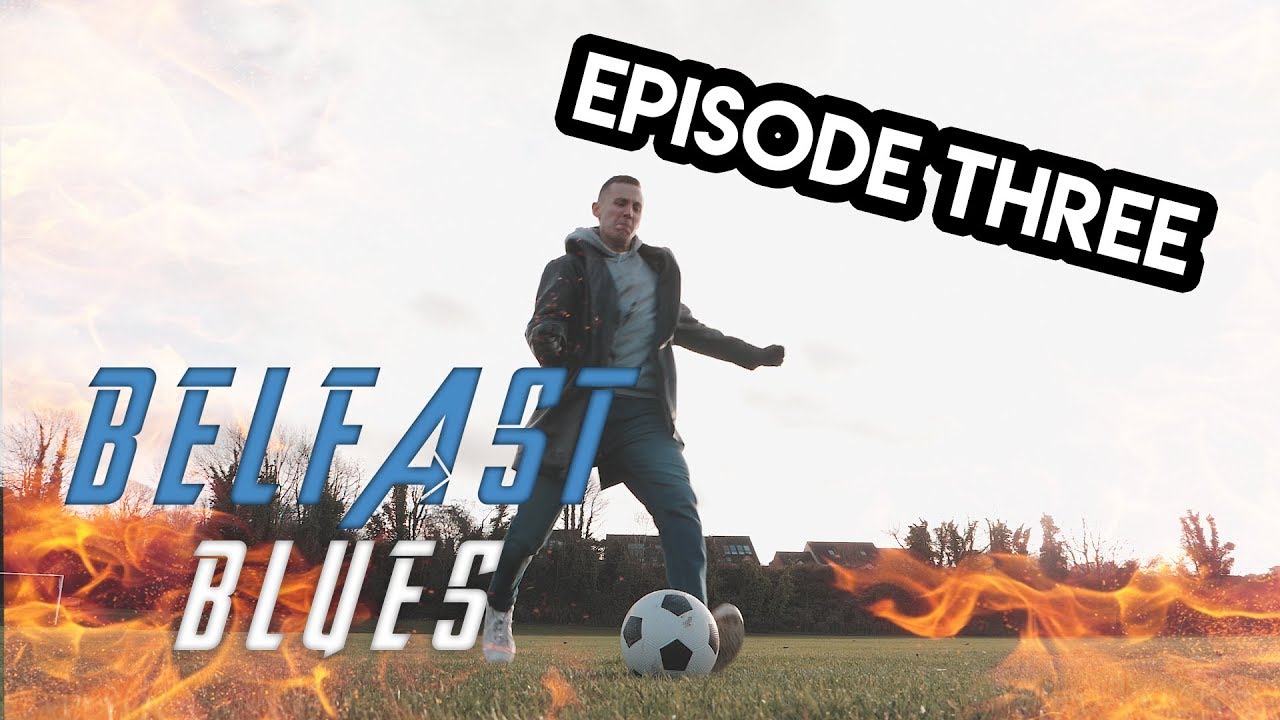 Belfast Blues Ep3 - The Bomb