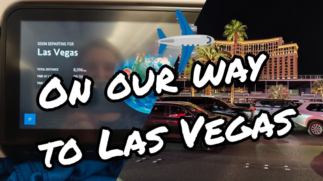 Travel Day - Las Vegas Day 0