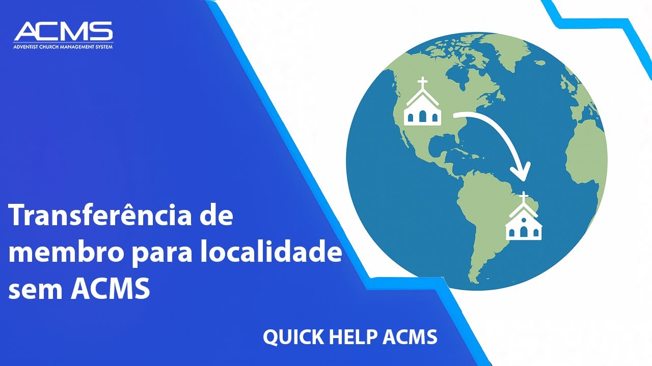 Transferência de membro para localidade sem ACMS
