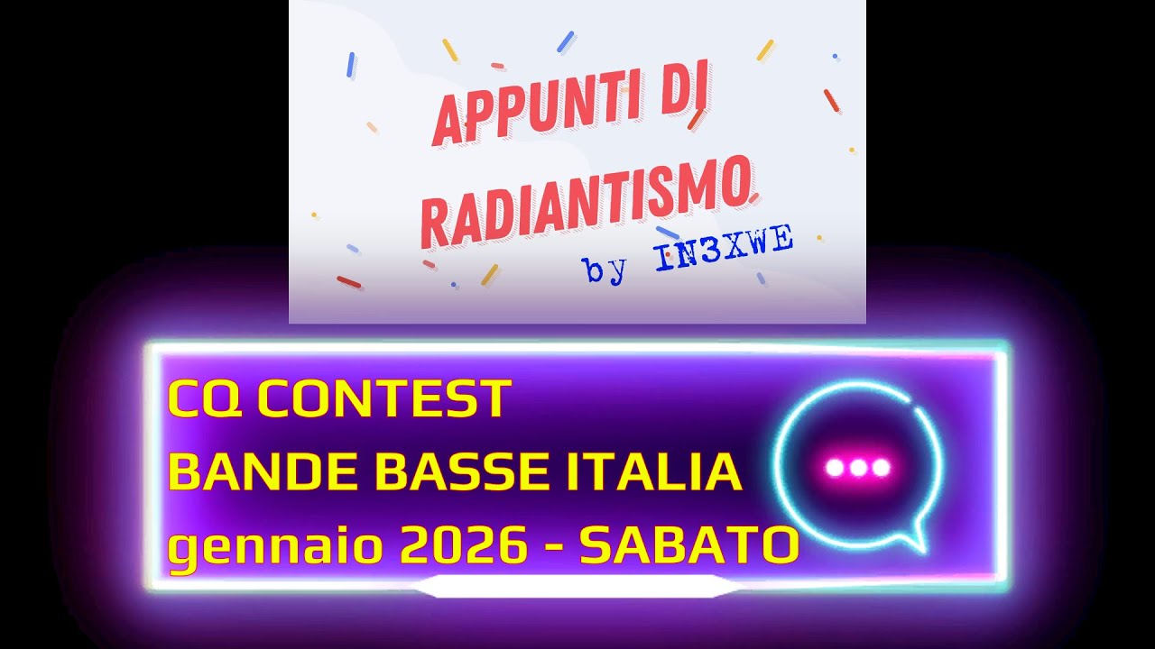 CONTEST CQ BANDE BASSE ITALIA - prima parte sabato - gennaio 2026