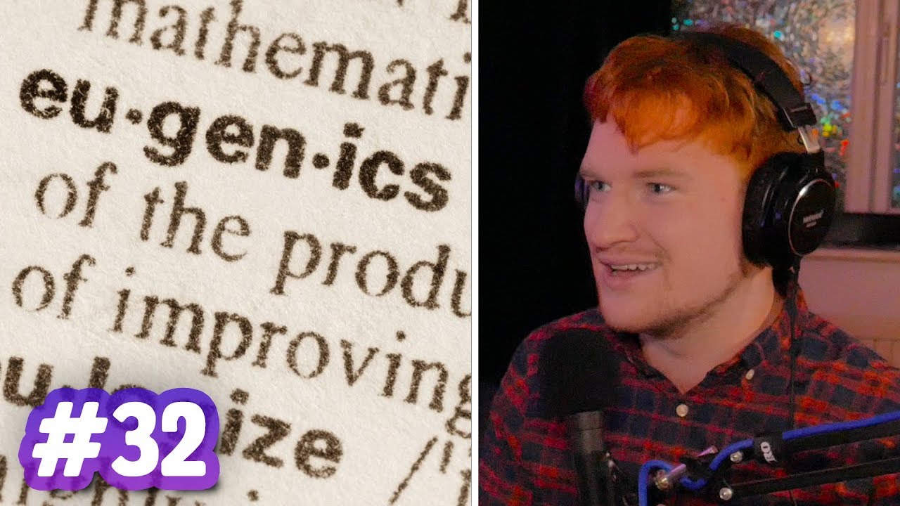 Eugenics | Sci Guys Podcast #32
