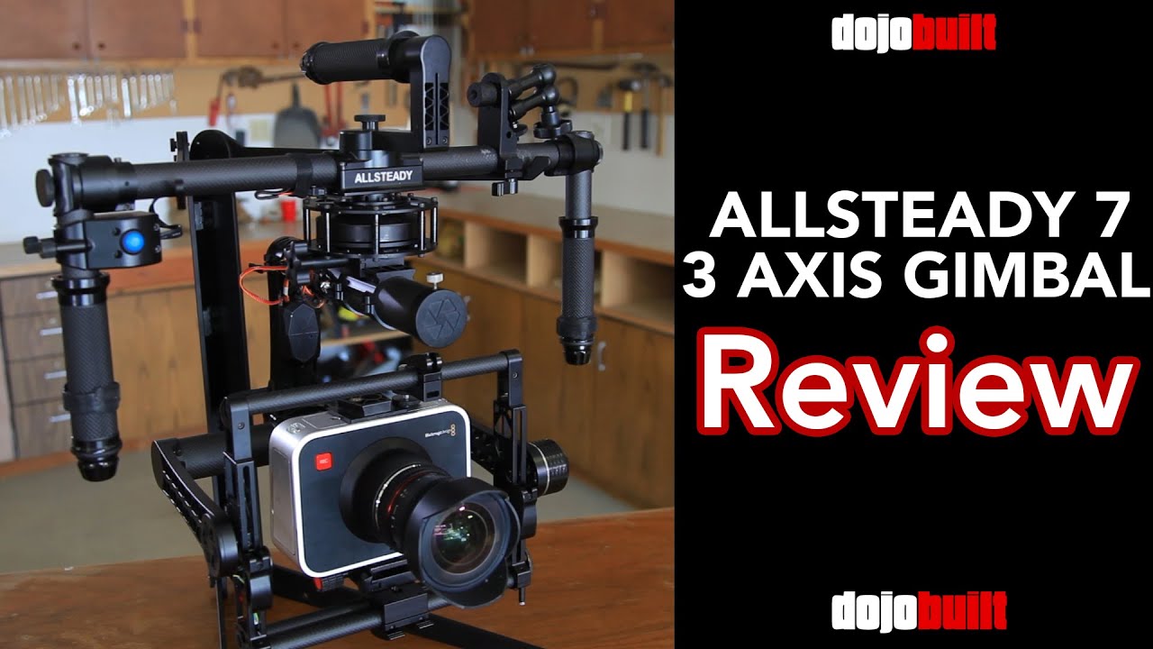 Best 3 Axis Brushless Gimbal?? - AllSteady 7 Review