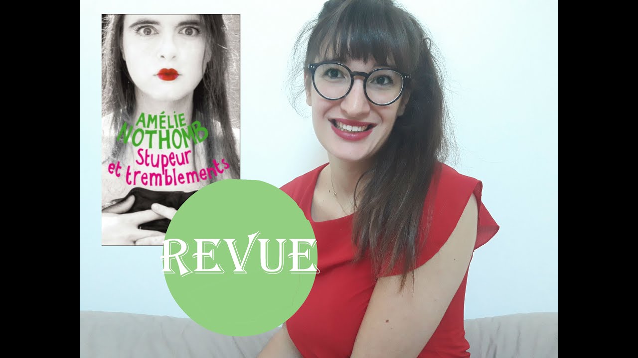 REVUE 📖 | Stupeur et tremblements ● Amélie Nothomb