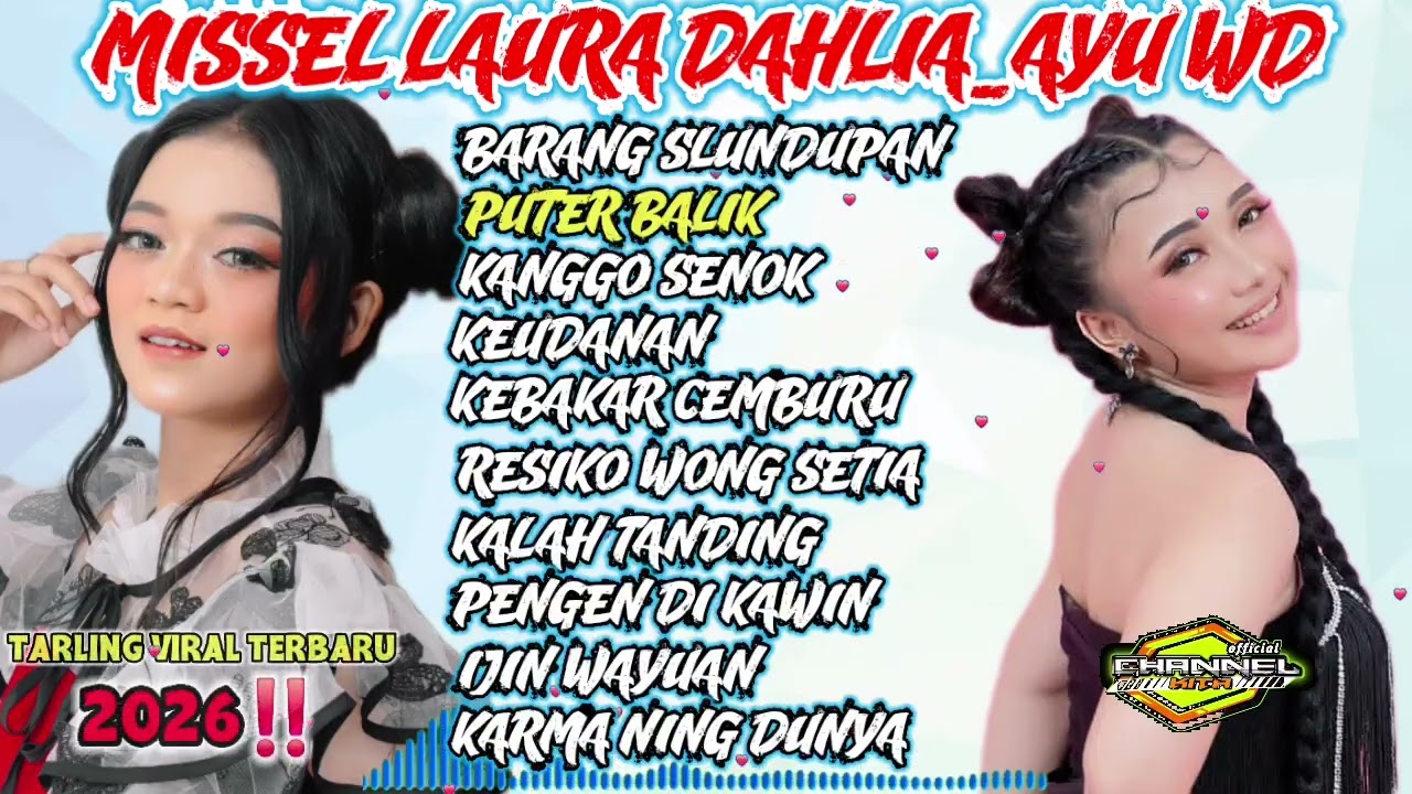 Full Album Barang Selundupan - Puter Balik AYU WD - MISSEL LAURA DAHLIA