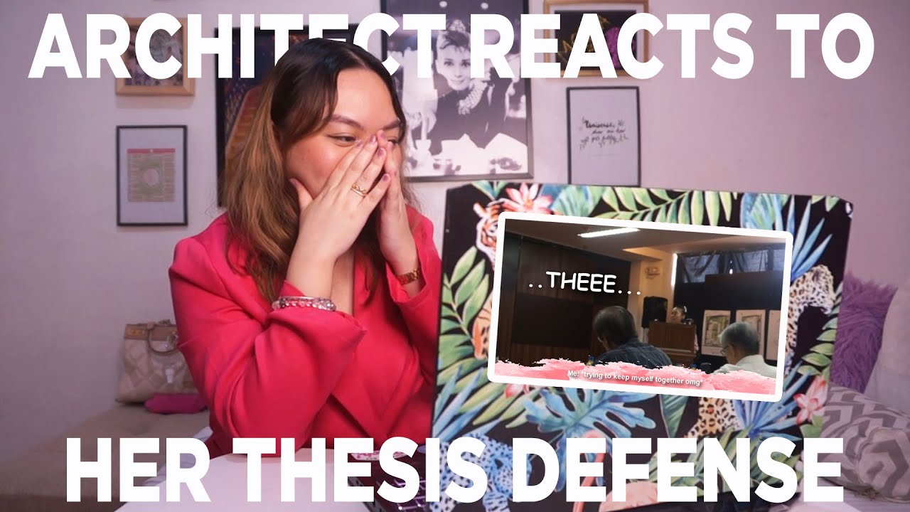 ARCHITECT REACTS TO HER COLLEGE THESIS DEFENSE | THESIS IT! (4 years later)