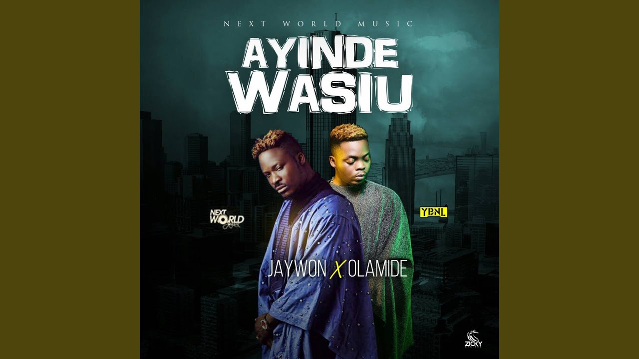 Ayinde Wasiu (feat. Olamide)