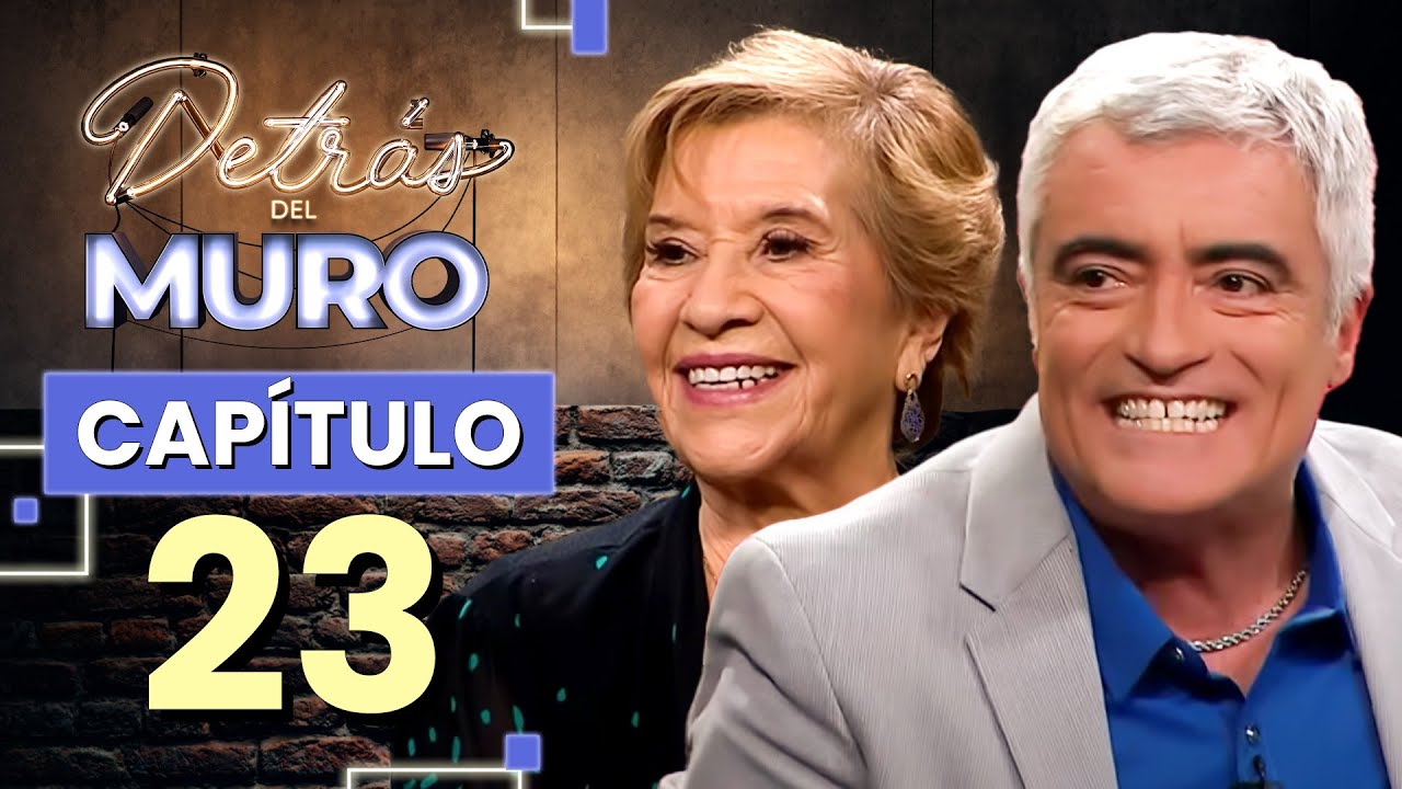 😂 DETRÁS DEL MURO🔥 CAPÍTULO 23 🎭 CON PATY COFRÉ Y MAURICIO FLORES