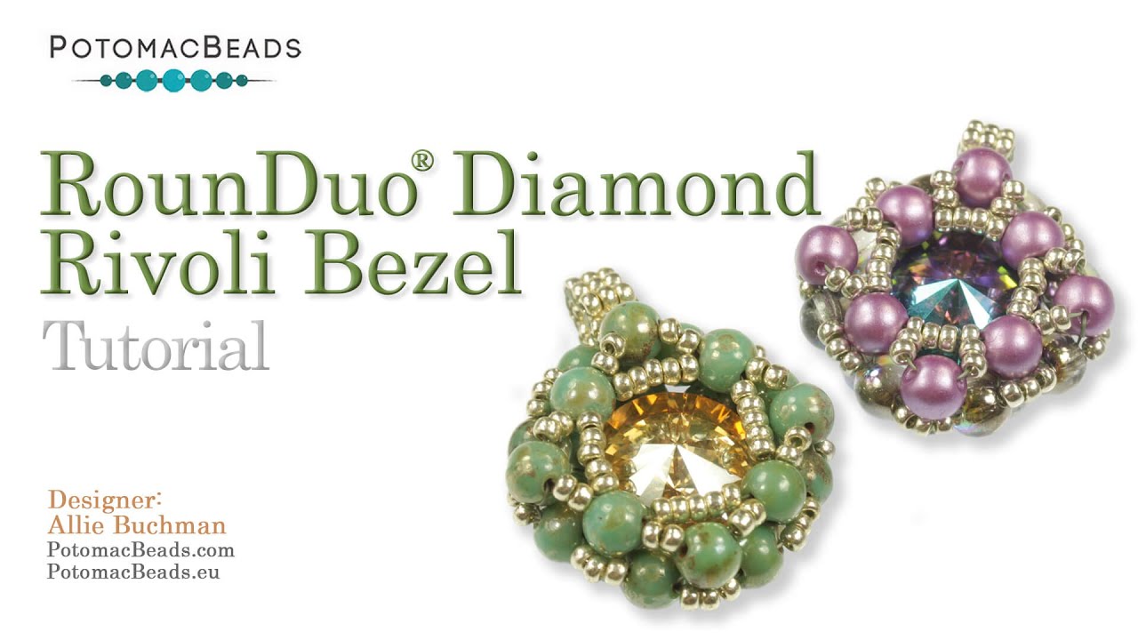 RounDuo Diamond Rivoli Bezel- DIY Jewelry Making Tutorial by PotomacBeads
