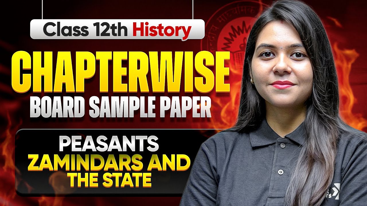 Peasants Zamindars and the State Class 12 - Chapterwise Board Sample Paper | Ayushi Ma'am