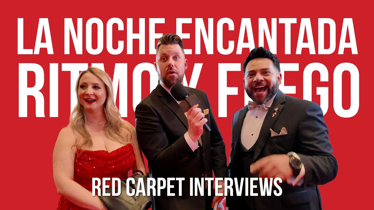 🔥 Hispano Backstage: Red Carpet at La Noche Encantada – Ritmo y Fuego (Part 1)