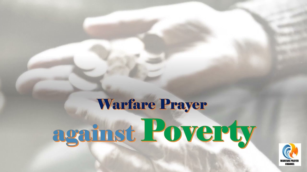 Warfare Prayer Against Poverty
