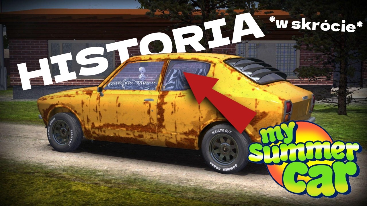 HISTORIA gry My Summer Car *w skrócie*