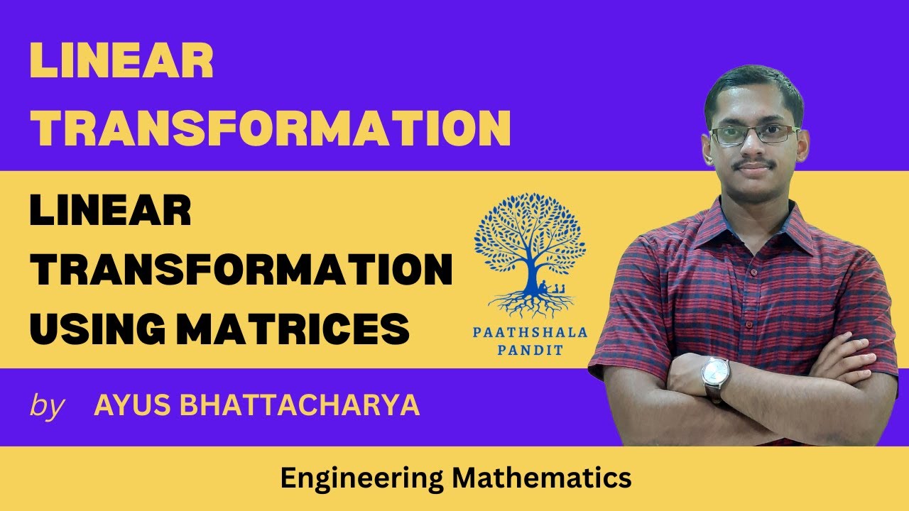 Linear Transformations using Matrices | Linear Transformation | Engineering Mathematics
