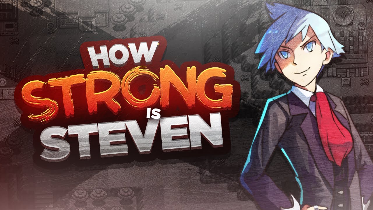 How STRONG is Pokémon Champion Steven Stone?!