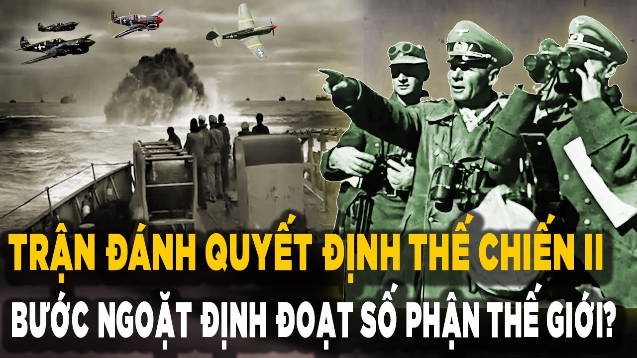 Bí ẩn thế chiến II:  Bước Ngoặt Định Đoạt Số Phận Thế Giới?