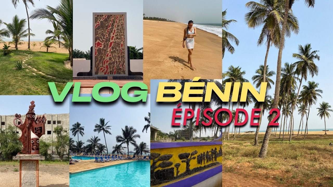 LAURINE AU BENIN EP 2🇧🇯 | Ouidah