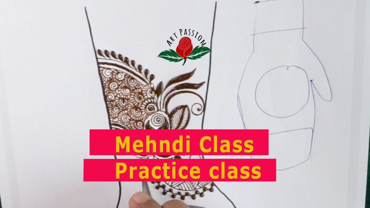 Art Passion mehndi class : Practice class | Practice and create Mehndi design for palm
