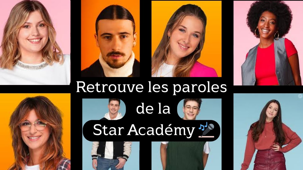 Retrouve les paroles de la Star Ac 2023-2024 ! 🎤