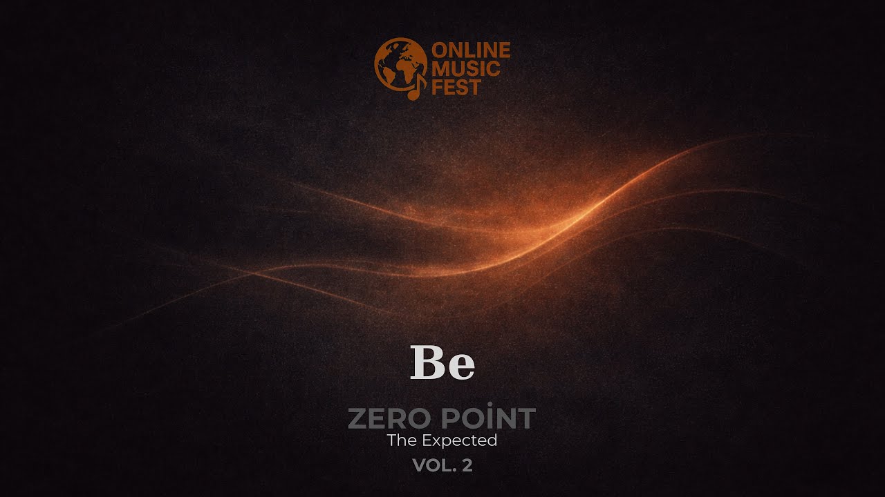 Be | Online Music Fest