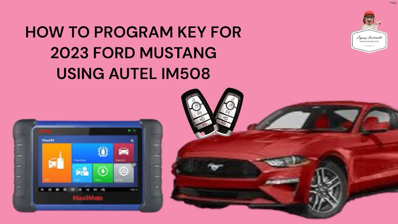 HOW TO PROGRAM KEY FOR 2023 FORD MUSTANG USING AUTEL IM508