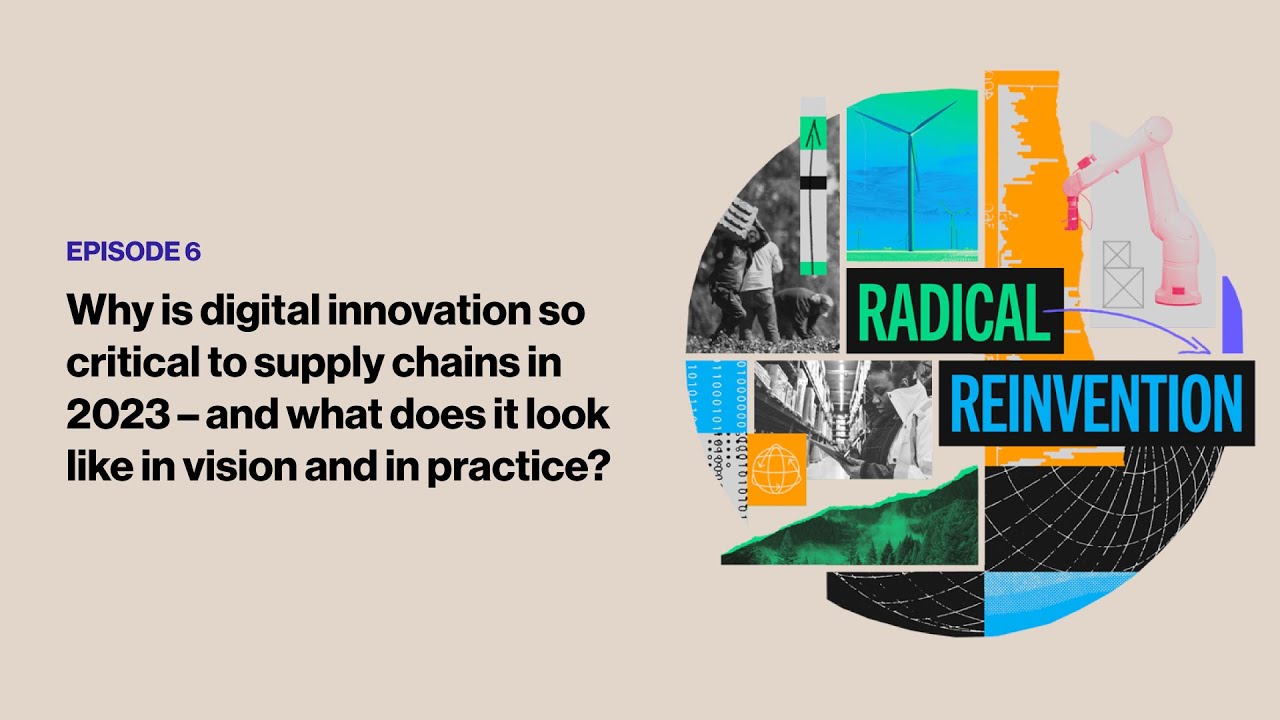 Ep6: Why is digital innovation so critical to supply chains in 2023?