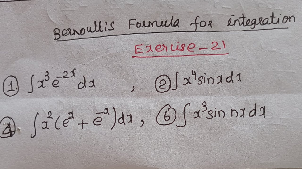 Bernoulli's formula for integration # Integral calculus # Allied Maths 2# Exercise 21