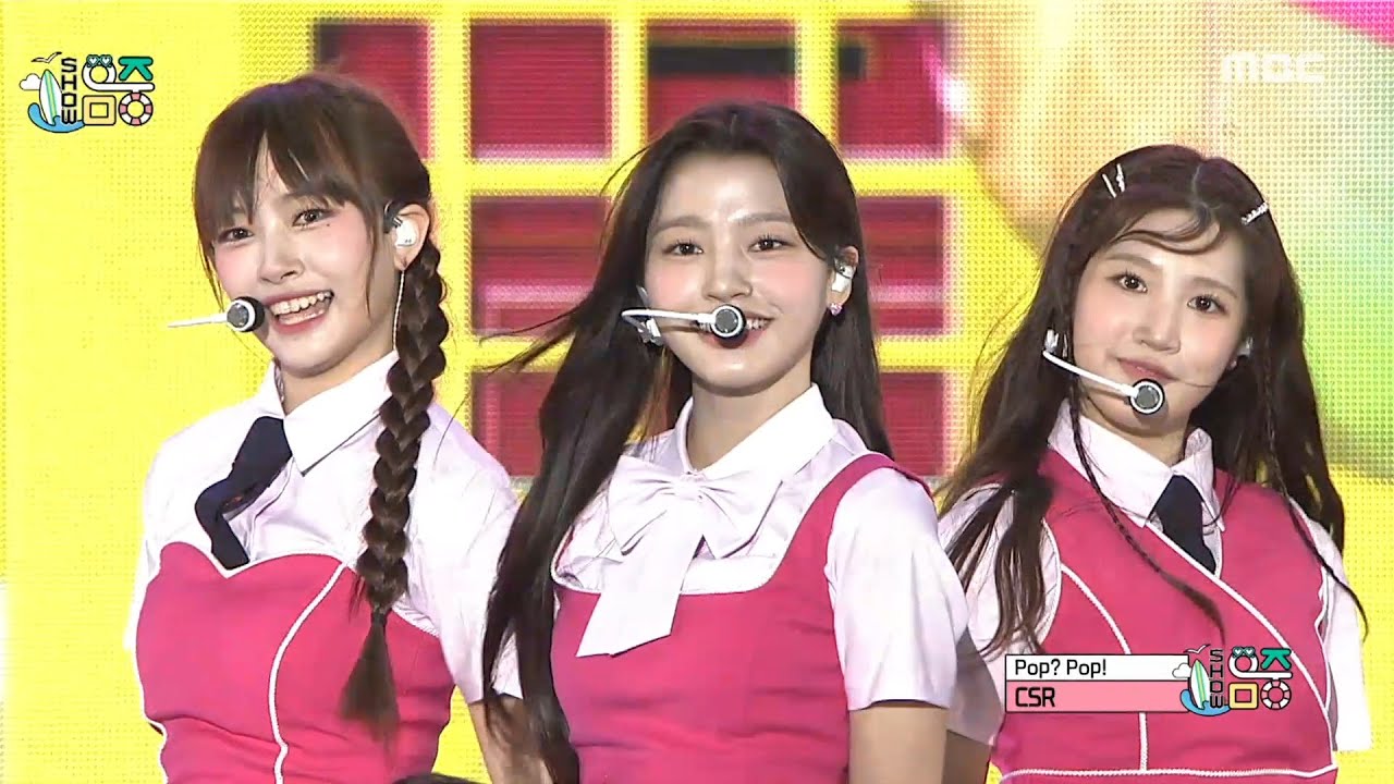 CSR(첫사랑) - Pop? Pop!(첫사랑) | Show! MusicCore | MBC220813방송